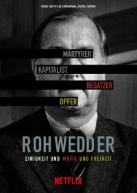 Cover Rohwedder – Einigkeit und Mord und Freiheit, Rohwedder – Einigkeit und Mord und Freiheit