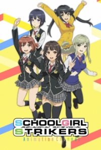 Schoolgirl Strikers: Animation Channel Cover, Schoolgirl Strikers: Animation Channel Poster
