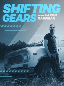 Shifting Gears - mit Aaron Kaufmann, Cover, HD, Serien Stream, ganze Folge