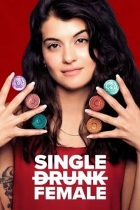 Single Drunk Female Cover, Single Drunk Female Poster