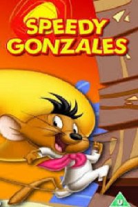 Cover Speedy Gonzales - Die schnellste Maus von Mexiko, Poster Speedy Gonzales - Die schnellste Maus von Mexiko