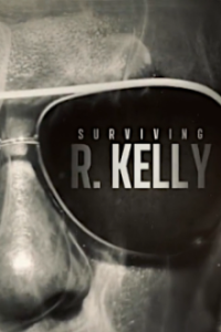 Surviving R. Kelly Cover, Stream, TV-Serie Surviving R. Kelly