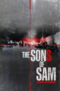 Cover The Sons of Sam: Ein Abstieg in die Dunkelheit, Poster The Sons of Sam: Ein Abstieg in die Dunkelheit
