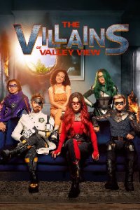 The Villains of Valley View Cover, The Villains of Valley View Poster