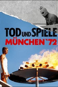 Cover Tod und Spiele – München ’72, Tod und Spiele – München ’72
