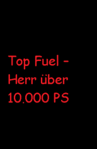 Top Fuel – Herr über 10.000 PS Cover, Poster, Top Fuel – Herr über 10.000 PS DVD