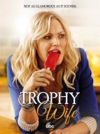 Trophy Wife Cover, Trophy Wife Poster