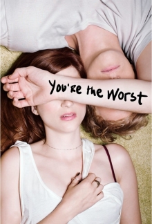 You're the Worst, Cover, HD, Serien Stream, ganze Folge